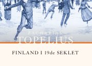 Ny digital utgåva: Finland i 19de seklet fångar samhället under den ryska tiden