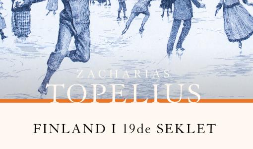 Ny digital utgåva: Finland i 19de seklet fångar samhället under den ryska tiden