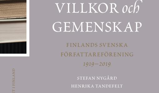 Författareföreningen 100 år: Litterär debatt, rättigheter och gemenskap i ny bok