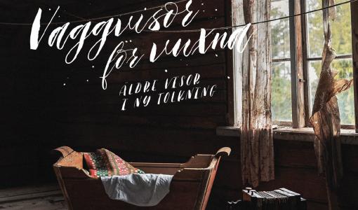 Lena Granback med musiker vyssjar vuxna till ro på ny skiva