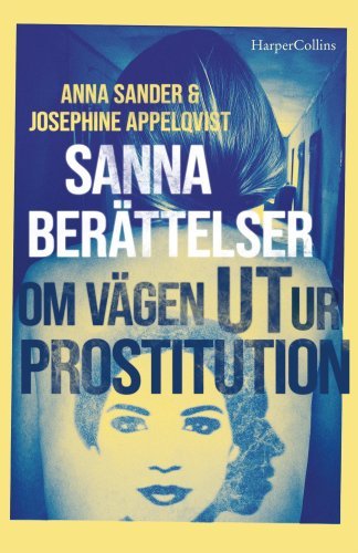 sanna-berattelser-om-vagen-ut-ur-prostitution.jpg