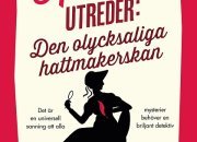 Möt Jane Austen som privatdetektiv i Jessica Bulls historiska pusseldeckare Den olycksaliga hattmakerskan
