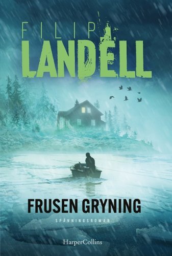 filip-landell_frusen-gryning_9789150980981.jpg
