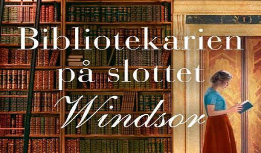 Bibliotekarien på slottet Windsor av Daisy Wood – perfekt läsning för dig som gillar Pam Jenoff, Den hemliga gåvan och Boktjuven