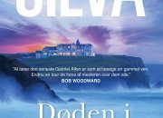 "Mesteren over dem alle" siger Bob Woodward om Daniel Silva og hans nyeste krimi i Gabriel Allon-serien