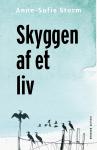 skyggen-af-et-liv_anne-sofie-storm_cover.jpg