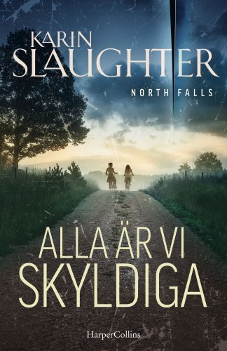 omslag-print-karin-slaughter-alla-ar-vi-skyldiga.jpg