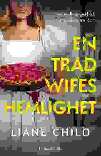 en-tradwifes-hemlighet-liane-child.jpg
