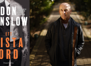 Bioaktuella Don Winslow återvänder – bättre än någonsin